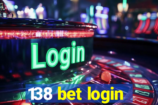 138 bet login